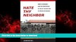 liberty books  Hate Thy Neighbor: Move-In Violence and the Persistence of Racial Segregation in