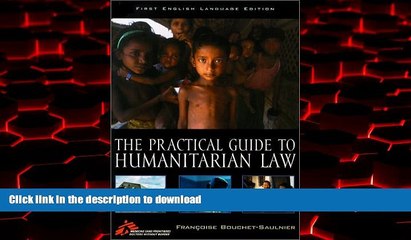 Read books  The Practical Guide to Humanitarian Law online for ipad