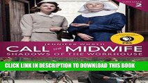 [PDF] Mobi Call the Midwife: Shadows of the Workhouse Full Download