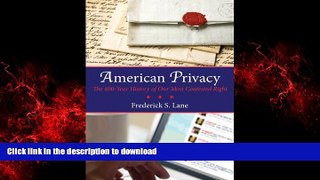 Read book  American Privacy: The 400-Year History of Our Most Contested Right online to buy