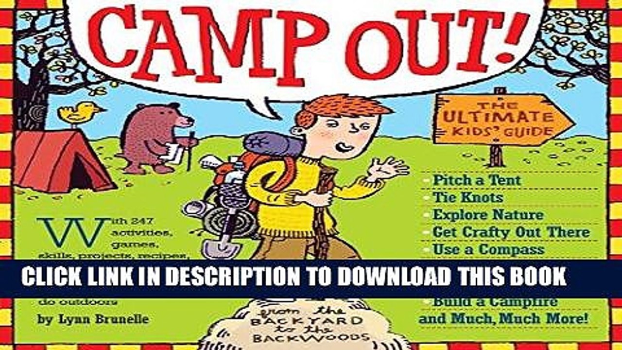 [PDF] Camp Out!: The Ultimate Kids  Guide Full Collection