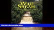 Best Buy Deals  Wild Sabah: The Magnificent Wildlife and Rainforests of Malaysian Borneo  Best