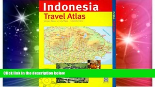 Must Have  Indonesia Travel Atlas 1st Edition (Periplus Street Atlas)  Full Ebook
