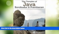 Big Sales  Java Revealed: Borobudur   Prambanan Temples (Indonesia Travel Guide)  Premium Ebooks
