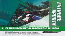 [PDF] Extreme Sports (Getting the Edge: Conditioning, Injuries, and Legal   Illicit Drugs) Popular