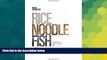 Ebook Best Deals  Rice, Noodle, Fish: Deep Travels Through Japan s Food Culture  Full Ebook