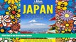 Must Have  Japan: The Ultimate Japan Travel Guide By A Traveler For A Traveler: The Best Travel