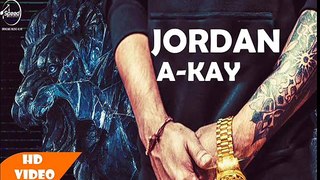 Jordan (Full Song) - A Kay   Latest Punjabi Song 2016   Speed Recrds