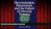 liberty books  Discrimination, Harassment, and the Failure of Diversity Training: What to Do Now