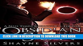 Read Now Obsidian Son: A Novel In The Nate Temple Supernatural Thriller Series (The Temple