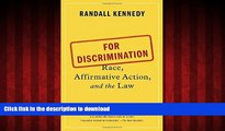 Read books  For Discrimination: Race, Affirmative Action, and the Law online for ipad