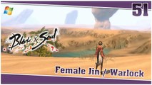 Blade and Soul 【PC】 #51 「Female Jin │ Warlock」
