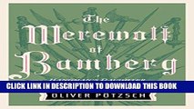 Read Now The Werewolf of Bamberg (US Edition) (A Hangman s Daughter Tale Book 5) PDF Online