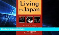 Must Have  Living in Japan: A Guide to Living, Working, and Traveling in Japan  Buy Now