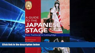 Ebook deals  A Guide to the Japanese Stage: From Traditional to  Cutting Edge  Most Wanted