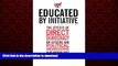 liberty books  Educated by Initiative: The Effects of Direct Democracy on Citizens and Political