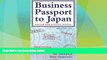 Big Sales  Business Passport to Japan: Revised and Updated Edition  Premium Ebooks Online Ebooks