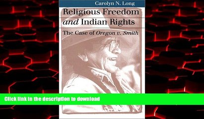 liberty books  Religious Freedom and Indian Rights: The Case of Oregon v. Smith