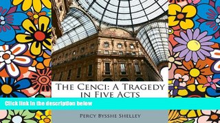 Ebook deals  The Cenci: A Tragedy in Five Acts  Full Ebook