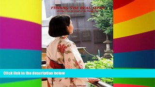 Ebook deals  Finding the Real Japan, Stories from the Land of the Rising Sun  Buy Now