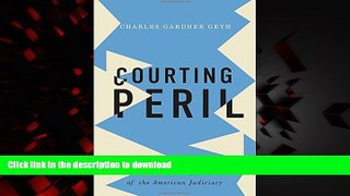 Buy books  Courting Peril: The Political Transformation of the American Judiciary online for ipad