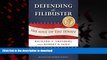 Best book  Defending the Filibuster, Revised and Updated Edition: The Soul of the Senate