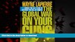 liberty book  The Global War on Your Guns: Inside the UN Plan To Destroy the Bill of Rights online