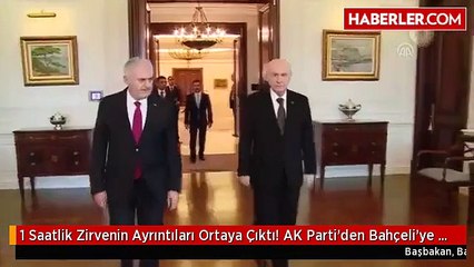 1 Saatlik Zirvenin Ayrıntıları Ortaya Çıktı! AK Parti'den Bahçeli'ye 2 Teklif