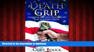 Buy books  Death Grip: Loosening the Law s Stranglehold over Economic Liberty (Hoover Institution