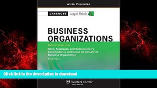 Buy books  Business Organizations: Allen Kraakman Subramanian 3e (Casenote Legal Briefs) online