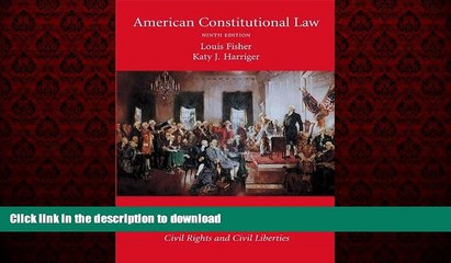 liberty books  American Constitutional Law, Volume Two: Constitutional Rights: Civil Rights and