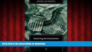 Best books  Preserving the Constitution: Essays on Politics and the Constitution in the