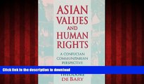 liberty book  Asian Values and Human Rights: A Confucian Communitarian Perspective (Wing-Tsit Chan