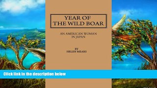 Big Deals  Year of the Wild Boar: An American Woman in Japan  Best Seller PDF