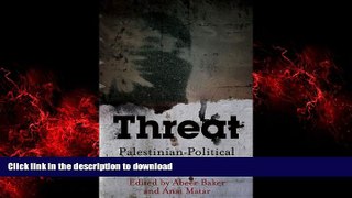 Read books  Threat: Palestinian Political Prisoners in Israel online