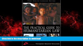Read book  The Practical Guide to Humanitarian Law online for ipad