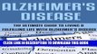 [PDF] Alzheimer s Disease: The Ultimate Guide to Living a Fulfilling Life With Alzheimer s