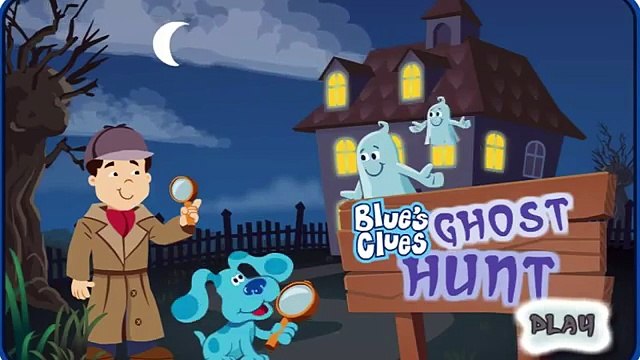 BLUES CLUES - Blues Clues Ghost Hunt - New Blues Clues Game - Online Game HD - Gameplay for Kids