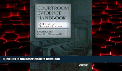 Best books  Courtroom Evidence Handbook, 2011-2012 Student Edition (Academic Coursebook)