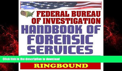 Buy books  Federal Bureau of Investigation (FBI) Handbook of Forensic Services, 2007 Edition -