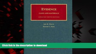 Best books  Evidence: Cases and Materials (University Casebook Series) online to buy