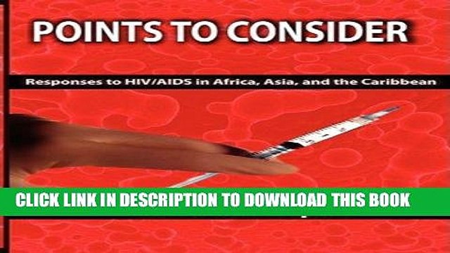[PDF] Points to Consider: Responses to HIV/AIDS in Africa, Asia, and the Caribbean Full Collection
