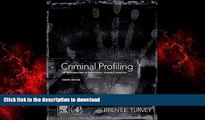 liberty books  Criminal Profiling, Fourth Edition: An Introduction to Behavioral Evidence Analysis
