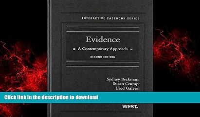 Best book  Evidence: A Contemporary Approach, 2nd Edition (Interactive Casebook) (Interactive