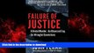 liberty books  Failure of Justice: A Brutal Murder, An Obsessed Cop, Six Wrongful Convictions