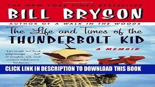 [PDF] Epub The Life and Times of the Thunderbolt Kid: A Memoir Full Online