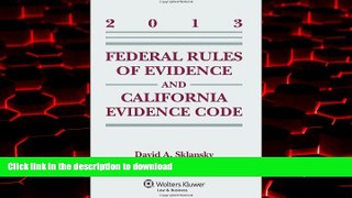 liberty book  Federal Rules Evidence   California Evidence Code, 2013 Case Supplement online to buy