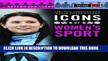 [PDF] Icons of Women s Sport [2 volumes] (Greenwood Icons) Popular Online
