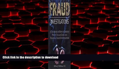 Best books  Fraud Investigations: A Textbook on How to Conduct White Collar Crime and Financial