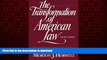 Read books  The Transformation of American Law, 1870-1960: The Crisis of Legal Orthodoxy (Oxford